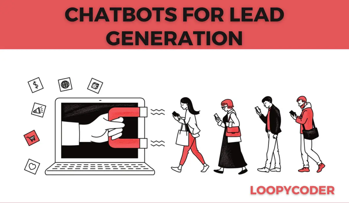 Chatbots For Lead Generation