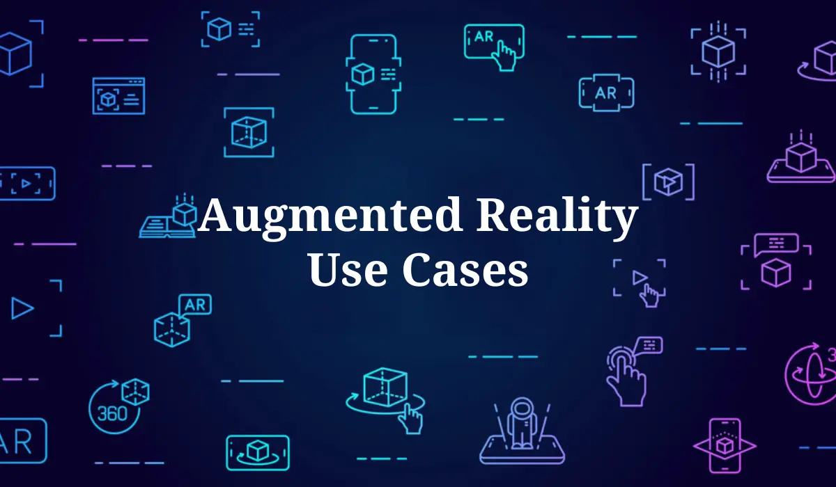 Augmented Reality Use Cases