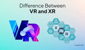 Difference Between VR and XR