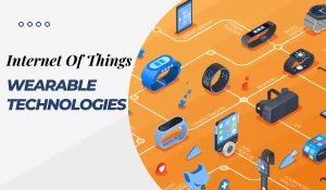 Internet Of Things In Wearable Technologies