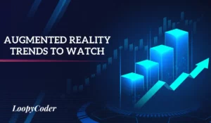 Augmented Reality Trends to Watch