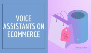 voice assistants on ecommerce