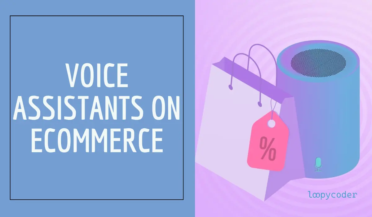 voice assistants on ecommerce