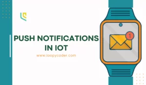 Push Notifications in IoT