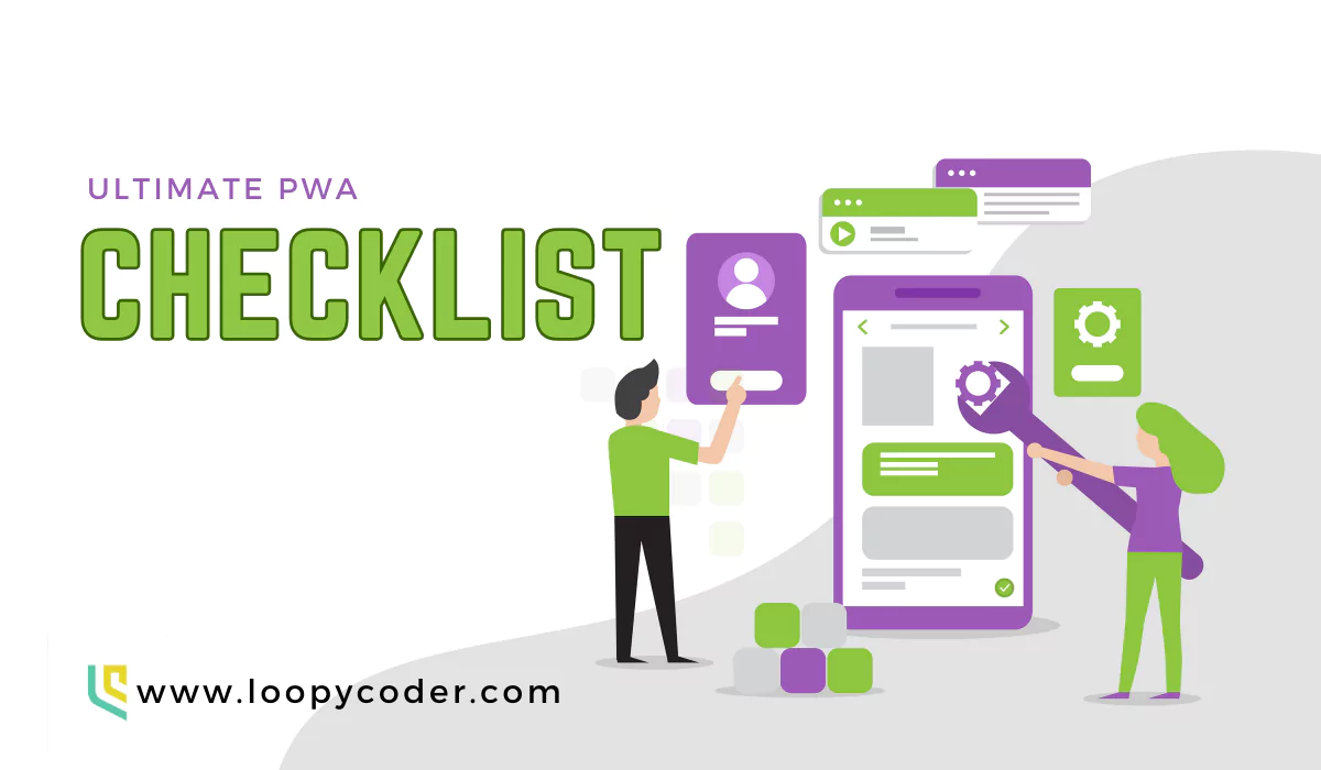 Ultimate Progressive Web App Checklist